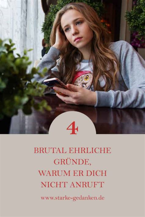 4 brutal ehrliche Gründe warum er dich nicht anruft