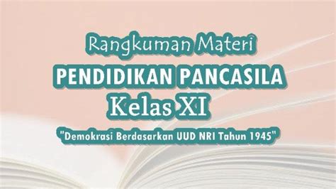 Rangkuman Materi Pendidikan Pancasila Kelas Sma Bab A Periodisasi