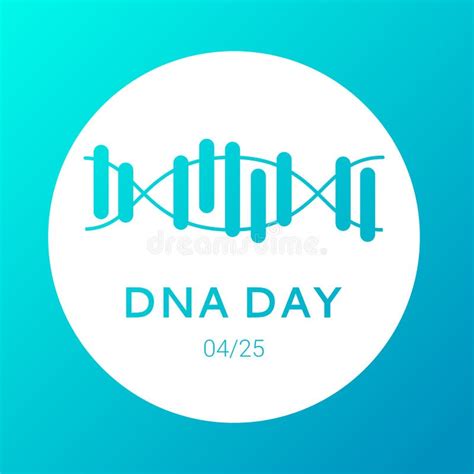 National Dna Day Is April Poster Banner With A Picture Of A Dna