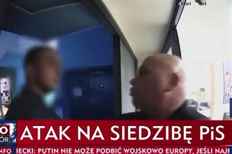 Pr Ba Wtargni Cia Do Siedziby Pis Tvp Info Opublikowa O Nagranie Z