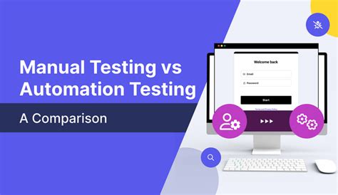 Manual Testing Vs Automation Testing A Detailed Comparison