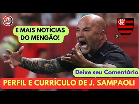 NOTÍCIAS DO MENGÃO JORGE SAMPAOLI CHEGA E ASSINA CONTRATO AMANHÃ