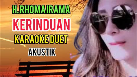 Kerinduan Karaoke Duet Tanpa Vokal Cowok Akustik Youtube