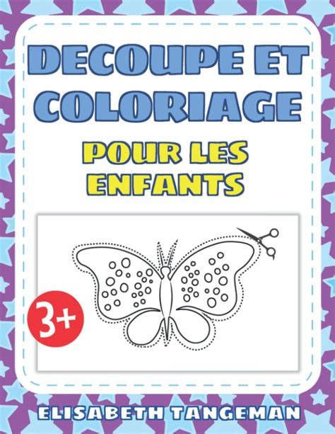 Buy Découpe et coloriage pour les enfants Cahier d exercices d