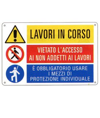 Cartello Lavori In Corso Vietato L