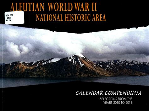 Aleutian World War Ii National Historic Area Calendar Compendium