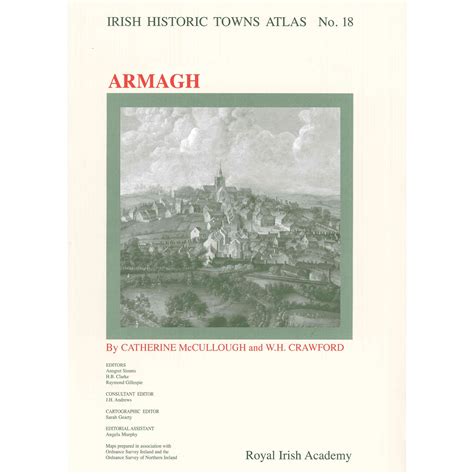 Armagh Irish Historic Towns Atlas No 18 Royal Irish Academy