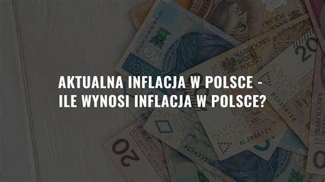 Aktualna Inflacja W Polsce Ile Wynosi Inflacja W Polsce