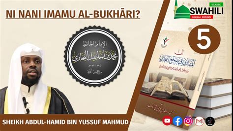 Ni Nani Imamu Al Bukh Ri Sheikh Abdul Hamid Bin Yussuf Mahmud