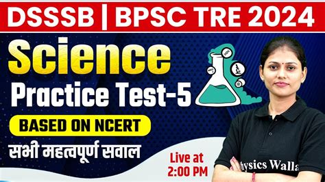 Science For Dsssb Bpsc Tre Science Practice Set For Dsssb