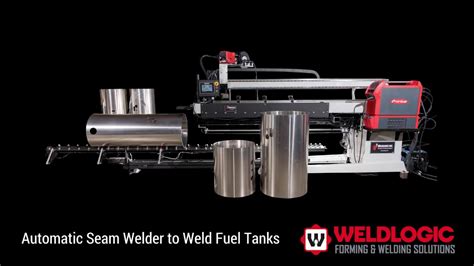 Automatic Seam Welder To Weld Fuel Tanks By Weldlogic Inc Youtube