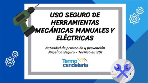 Uso Seguro De Herramientas Manuales Y El Ctricas