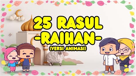 Rasul Raihan Versi Animasi Jom Kenal Rasul Kita Lagu Nasyid