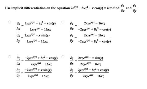 Solved Use Implicit Differentiation On The Equation