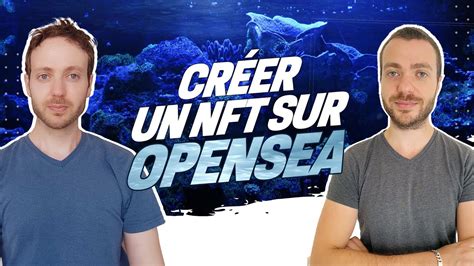 Comment créer un NFT GRATUITEMENT sur OPENSEA YouTube