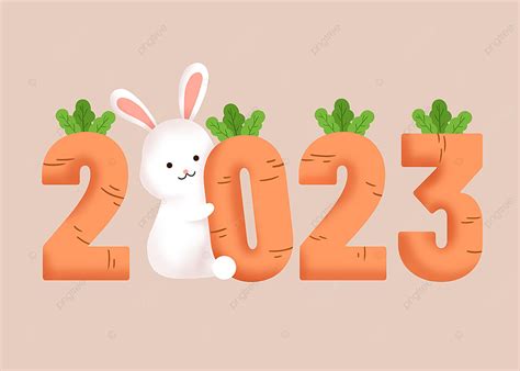 2023년 새해 당근 2023년 새해 당근 근하신년 배경 일러스트 및 사진 무료 다운로드 Pngtree