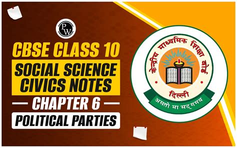 CBSE Class 10 Social Science Civics Notes Chapter 6 Political Parties