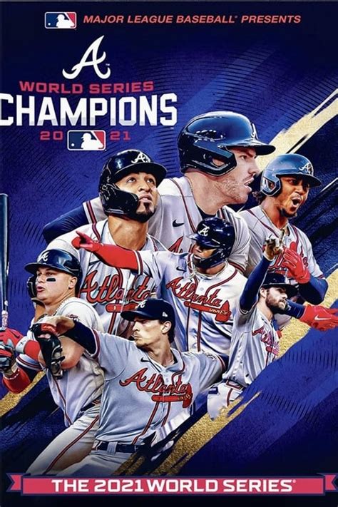 2021 Atlanta Braves The Official World Series Film 2021 — The Movie