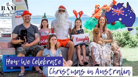 How We Celebrate Christmas In Australia Youtube