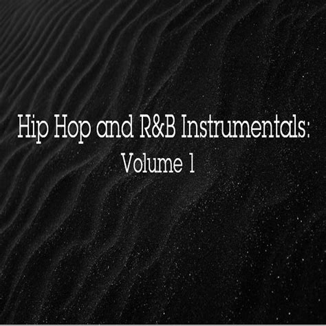 ‎Hip Hop and R&B Instrumentals, Vol. 1 (Instrumental) - Album by ...