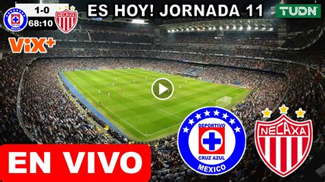 🔴 Cruz Azul Vs Necaxa En Vivo Hoy Liga Mx 2023 X Tudn Donde Ver Cruz