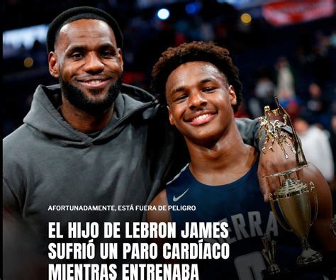 El Hijo De Lebron James Sufri Un Paro Card Aco En Un Entrenamiento