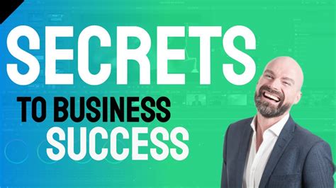 The Secrets To Business Success Youtube