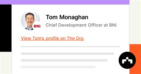 Tom Monaghan - Chief Development Officer at BNI | The Org