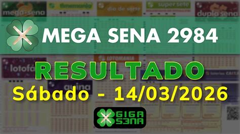 Mega Sena 2984 Resultado - Veja os números sorteados no resultado da Mega Sena 2984 do dia 14/03 ...