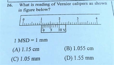 What Is Reading Of Vernier Calipers As Shown In Figure Below 1MSD 1 Mm