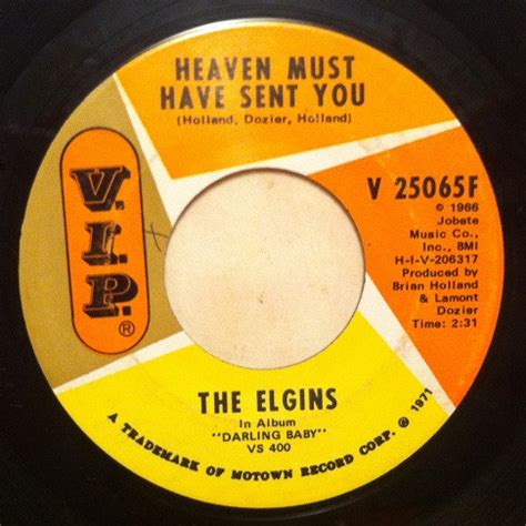 The Elgins Heaven Must Have Sent You 1971 Vinyl Discogs