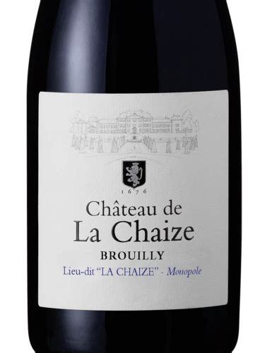 2019 Château de La Chaize Lieu dit La Chaize Brouilly Vivino United