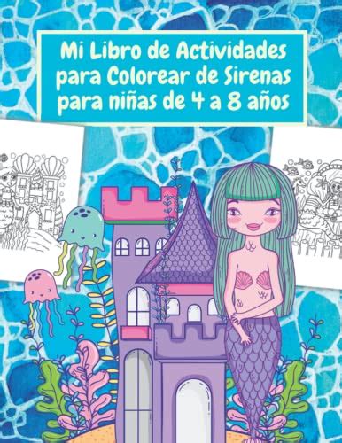 Mi Libro De Actividades Para Colorear De Sirenas Para Ni As De A