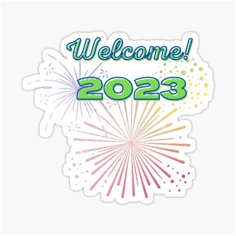 Welcome 2023 Sticker For Sale By Yumashiku Redbubble