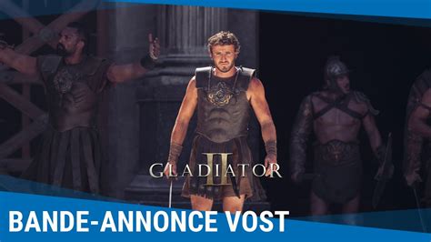 Gladiator Ii Bande Annonce Vost Actuellement Au Cin Ma Youtube