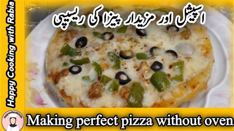 Pizza Recipe Without Oven Pizza Dough Recipe Pizza Sauce Recipe Youtube