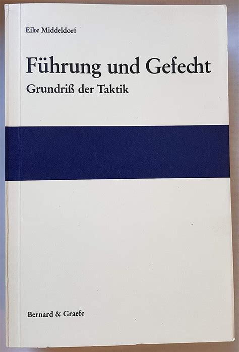 Amazon Co Jp Fuehrung Und Gefecht Grundriss Der Taktik Middeldorf