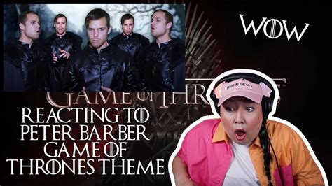 Reacting To Peter Barber Game Of Thrones Theme Incredible Youtube