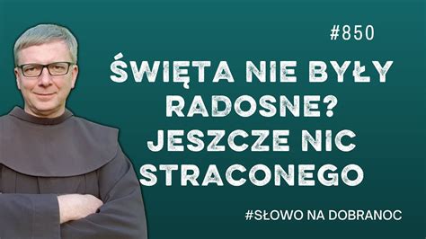 Święta nie były radosne Jeszcze nic straconego Franciszek Chodkowski