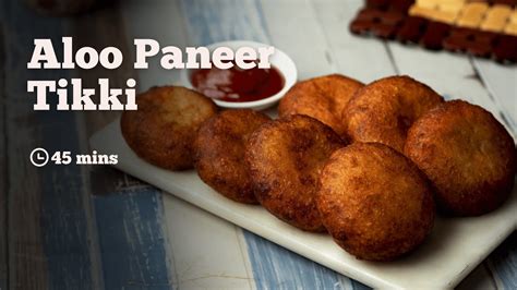 Aloo Paneer Tikki Paneer Stuffed Aloo Tikki Starter Recipes