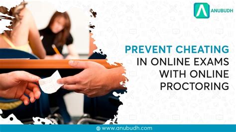 Prevent Cheating In Online Exams With Online Proctoring Anubudh