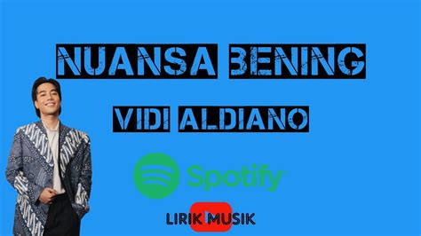 Nuansa Bening Vidi Aldiano Lirik Musik Youtube