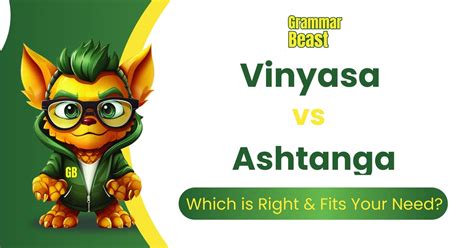 Vinyasa Vs Ashtanga Which Is Right Fits Your Need