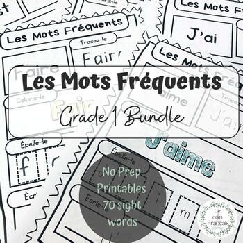 Bundle French Sight Words Les Mots Fréquents Grade 1 All 3 Sets