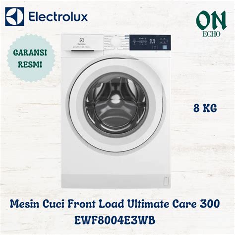 Jual Electrolux Mesin Cuci Front Load 8 Kg Ultimate Care 300