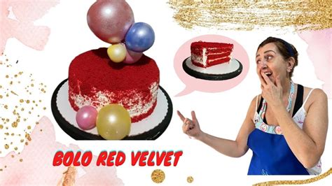 Bolo De Massa Vermelha Red Velvet Passo A Passo Como Fazer Youtube