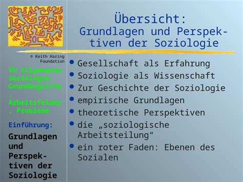 PPT Keith Haring Foundation VU Allgemeine Soziologie Grundbegriffe