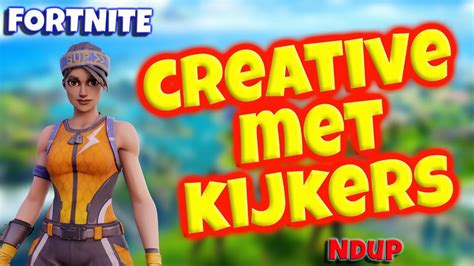 Live Creative Met Kijkers Live Fortnite Met Kijkers Road To Subs