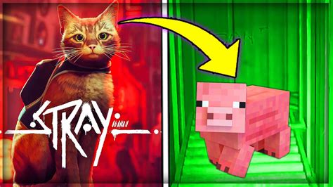 Hackuje STRAY i Zamieniam KOTKA w ŚWINKĘ z MINECRAFT YouTube