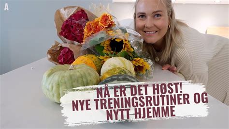 DET ER HØST NYE RUTINER OG HØSTSTEMNING HJEMME VLOGG I KAJA MARIE